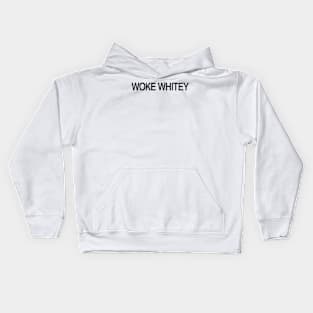 Woke whitey Kids Hoodie